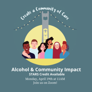 Students in front of Temple U. Belltower with text "Alcohol  Community Impact Monday, April 19th 11:00am Zoom"