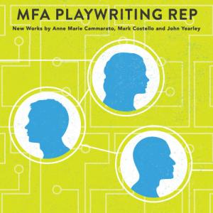 Official Poster of MFA New Playwriting Rep