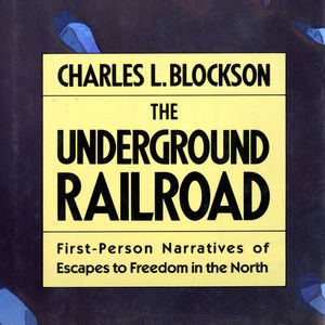 Cover of book by Charles L. Blockson about the underground railroad stories