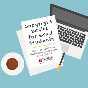 An image of cartoon computer and a paper with the title "Copyright Basics for Grad Students"