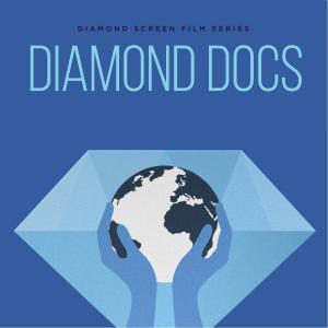 Diamond Film Series: Diamond Docs
