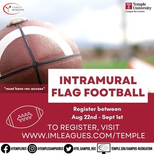 Intramural Flag Football Registration Starts August 22nd and ends September 1st.  