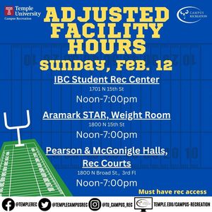 Adjusted facility hours for Sunday February 12, 2023 for the Superbowl. 